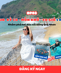 Tour Kỳ Co Hòn Khô Eo Gió 1 ngày: Khám phá hai đảo Quy Nhơn